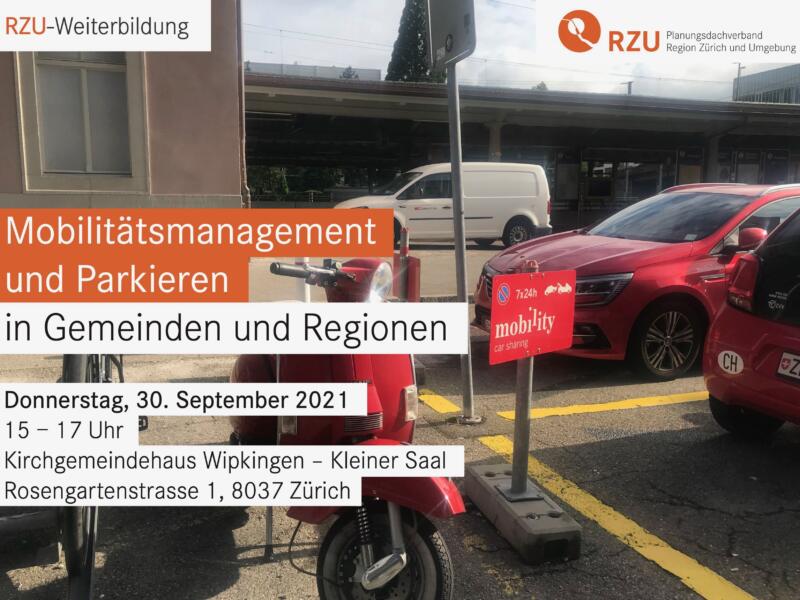Mobilitätsmanagement und Parkieren in Ge&shy;meinden und Regionen – Weiterbildungsveranstaltung für RZU-Mitglieder am 30.09.2021