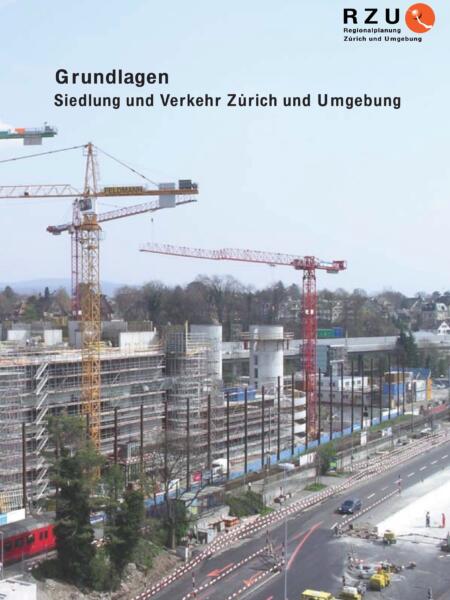 Grundlagen Siedlung und Verkehr Zürich und Umgebung